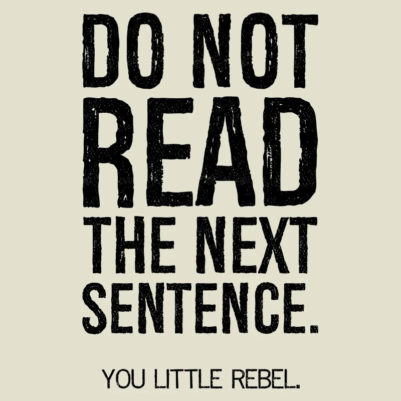 do not read the next sentence