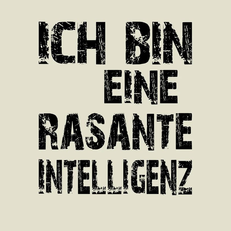KI Spruch Ich bin eine rasante Intelligenz