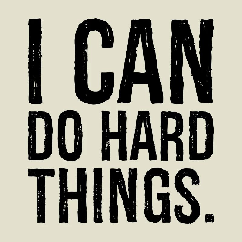 i can do hard things