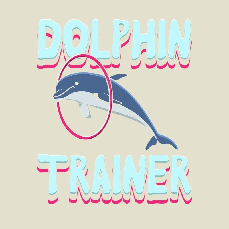 Dolphin Trainer Ocean Lover Design