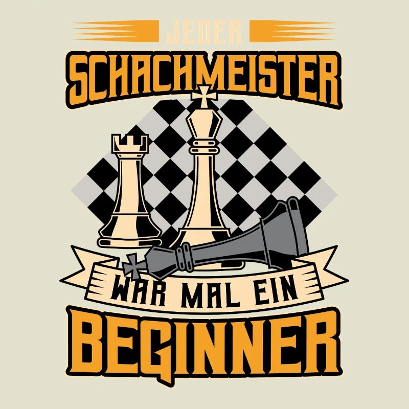 Every chess master was once a beginner / chess