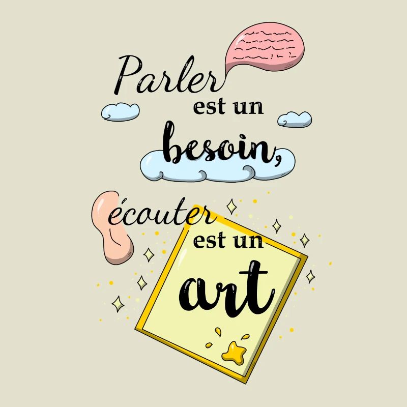 Ecouter est un art