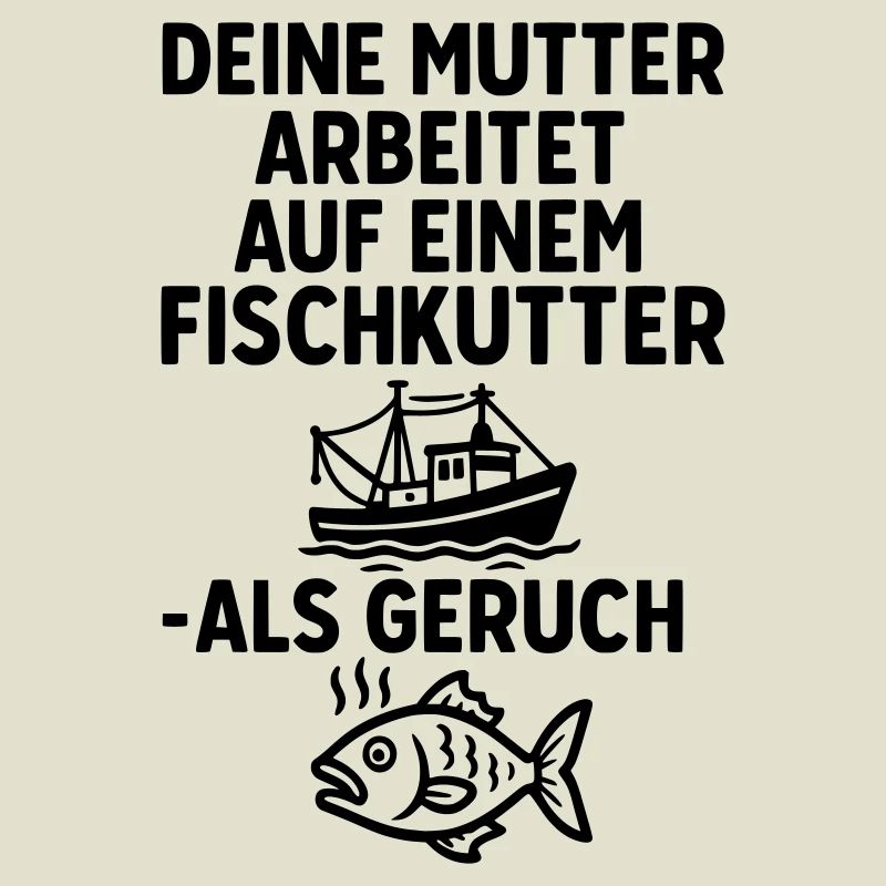 fischkutter deine mutter witze