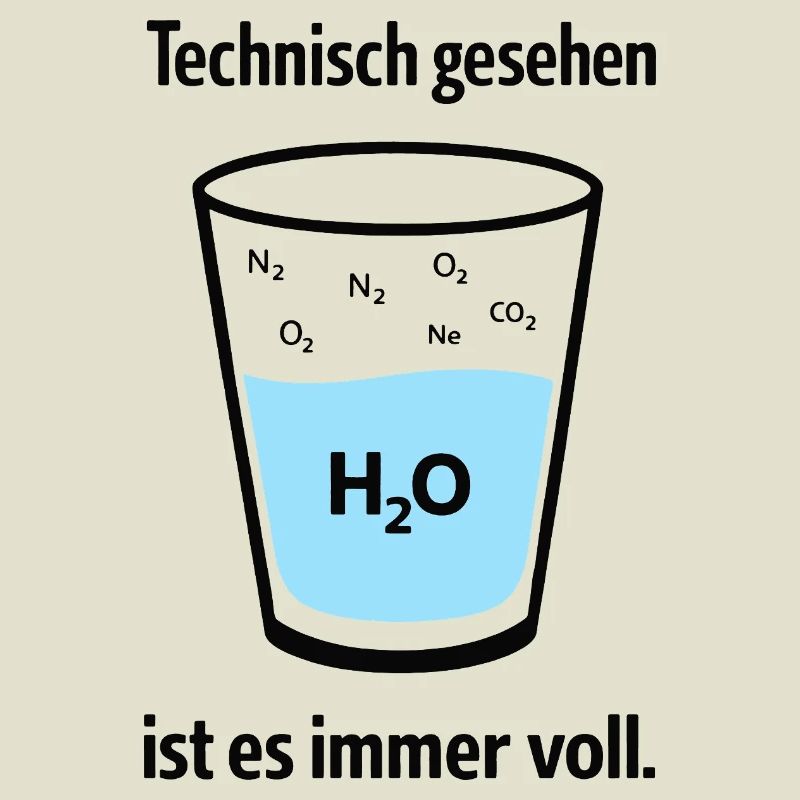 Technically, it's always full – nerd humor