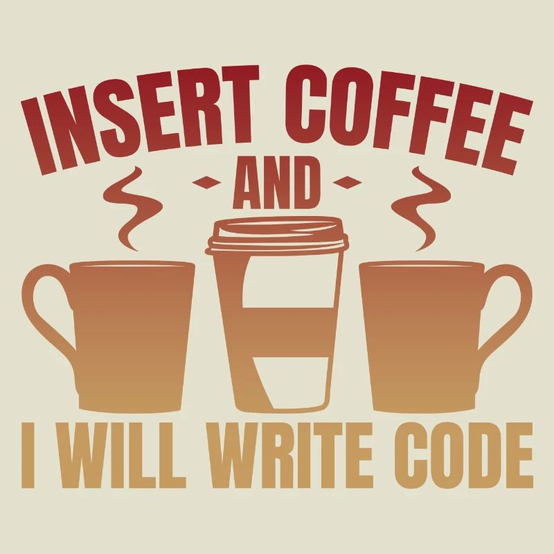 Throw in coffee and write code