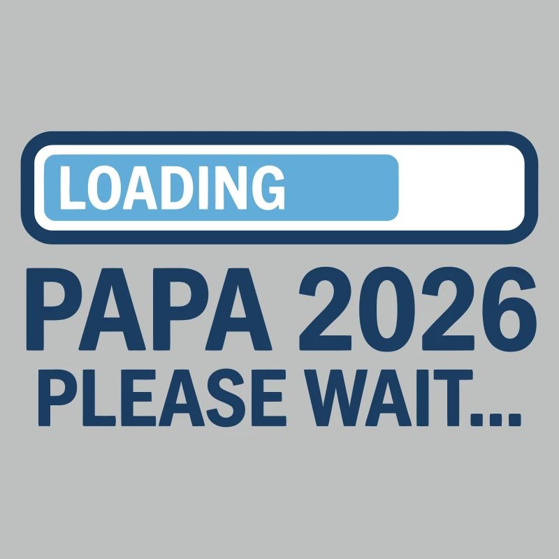 Papa 2026 Loading - Annonce Grossesse