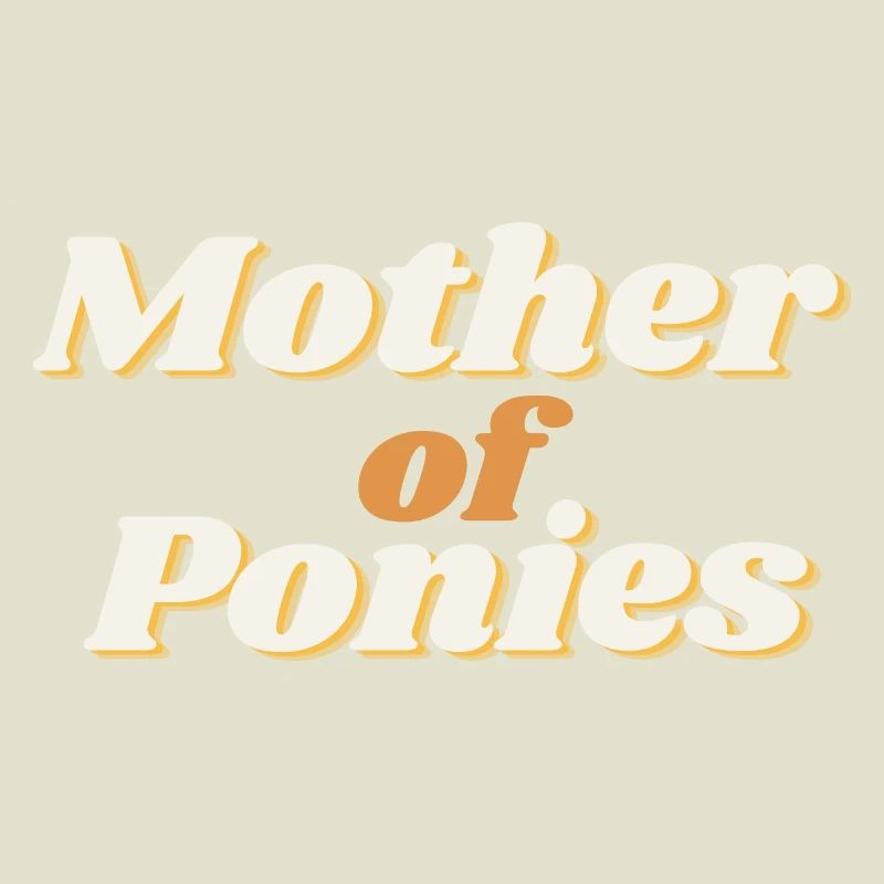 ! Mère de poneys - Mutter von Ponys