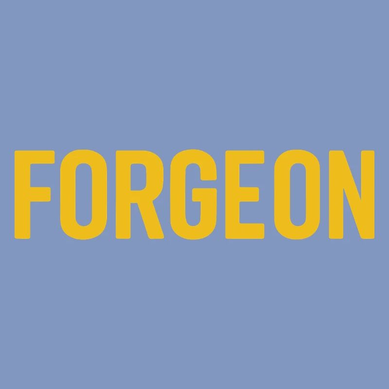 ForgeOn – Restez implacable