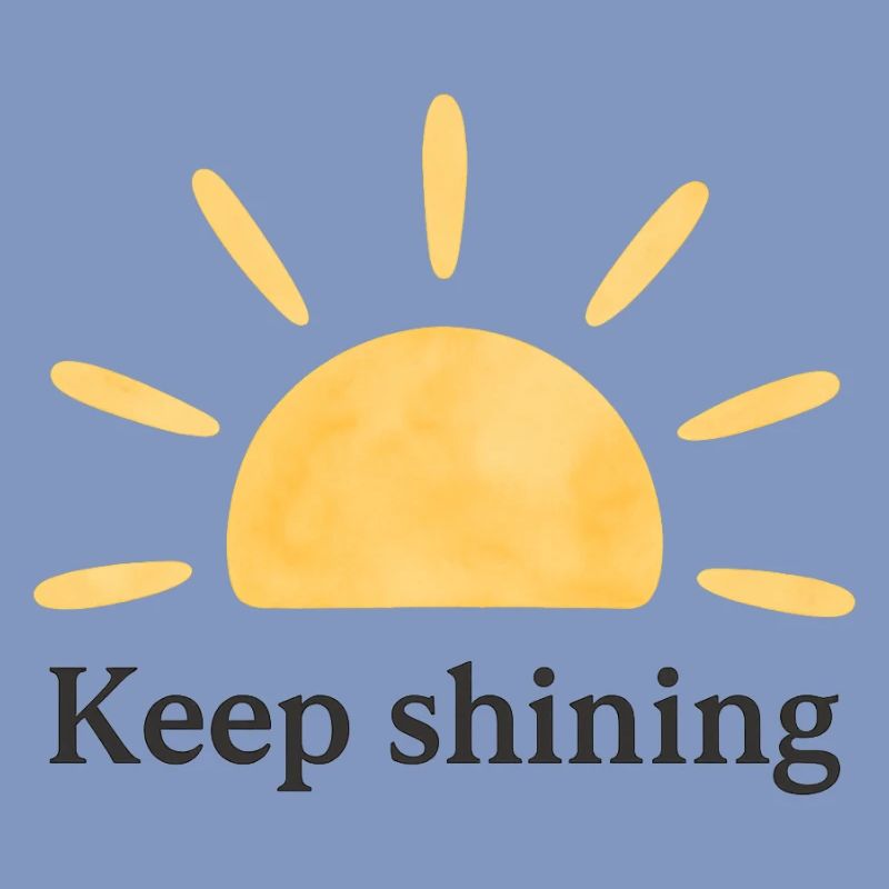 Keep Shining – Sun – Minimalist