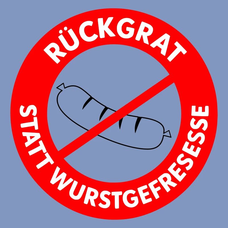 Rückgrat statt Wurstgefresse! WUNSCHFARBEN Wurst1