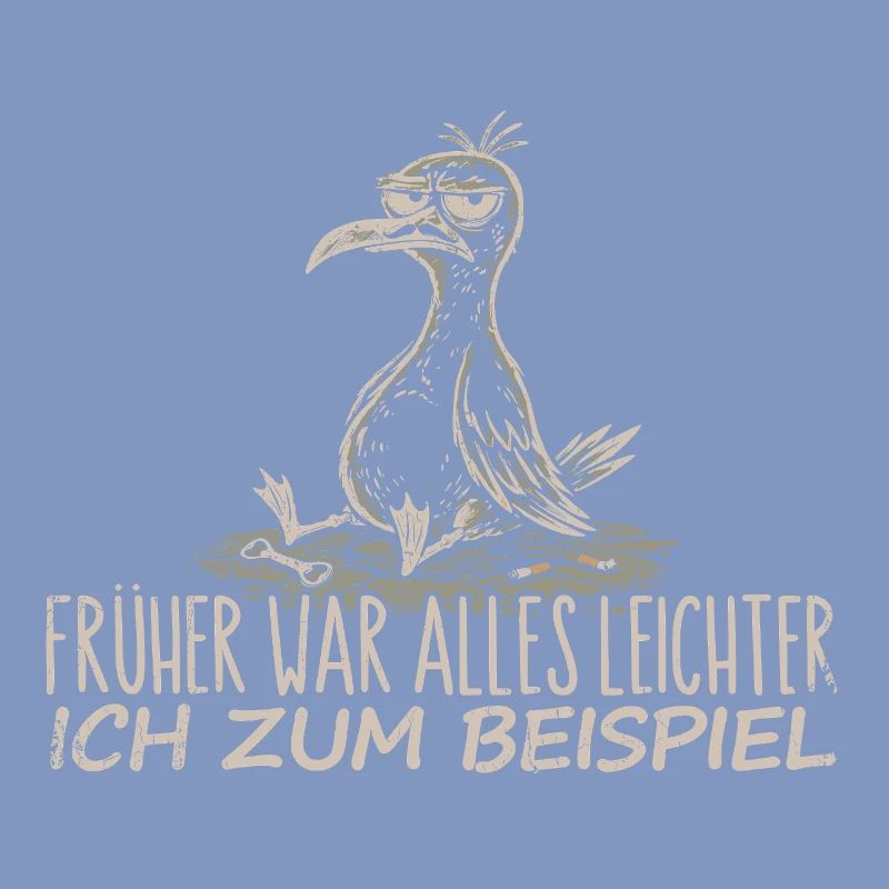 Früher war alles leichter Spruch Möwe Geschenk