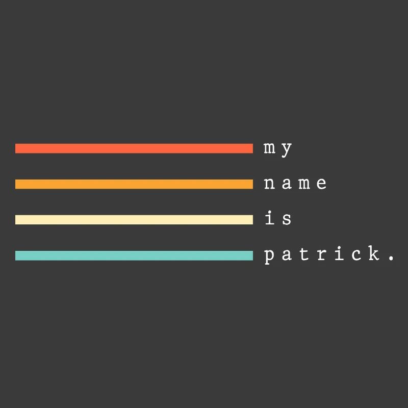 Mein Name ist Patrick