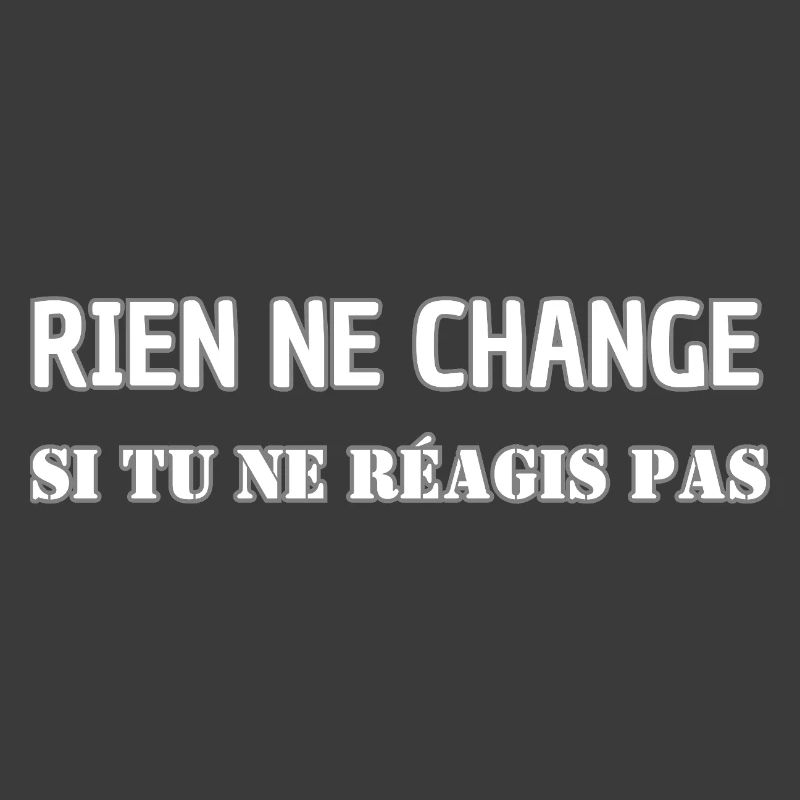 Nothing changes if you don't react