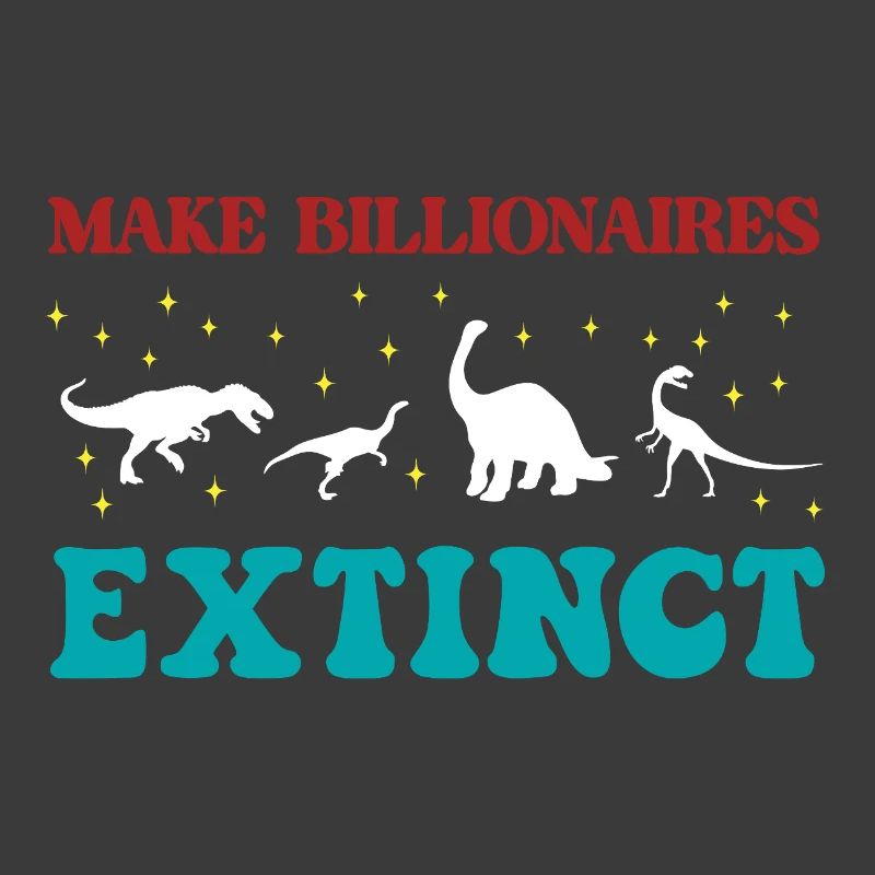 Make Billionaires Extinct