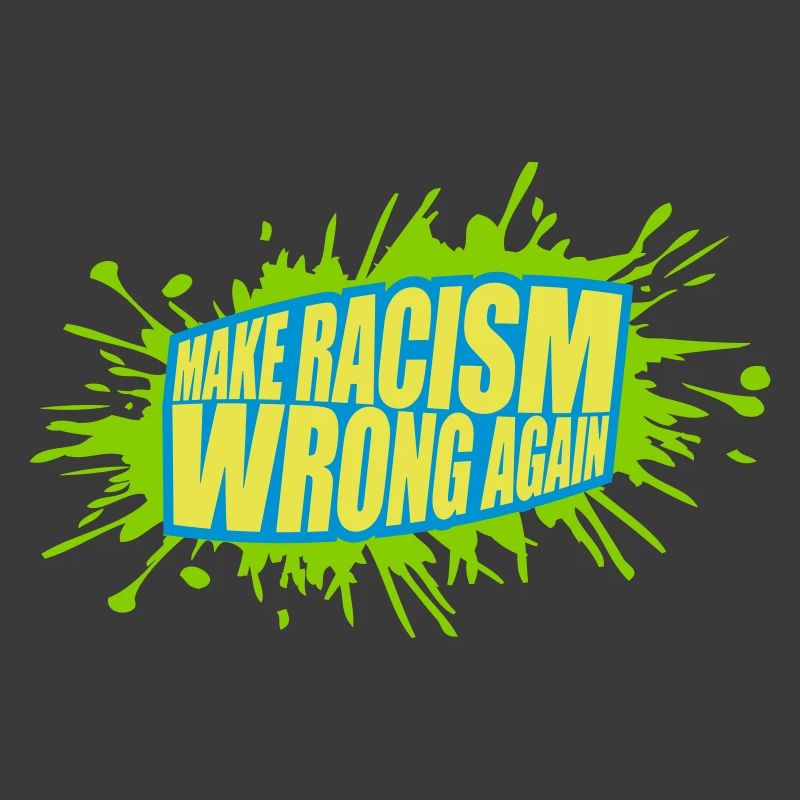 make racism wrong again