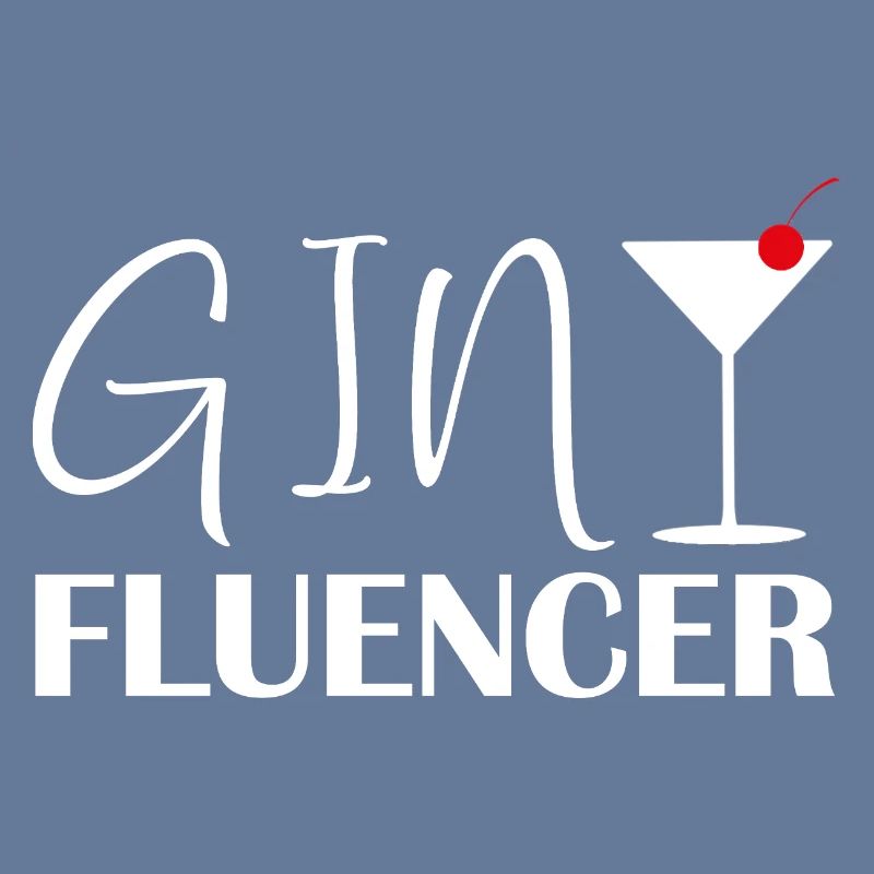 Ginfluencer Gin Statement Gin Trinker Spruch
