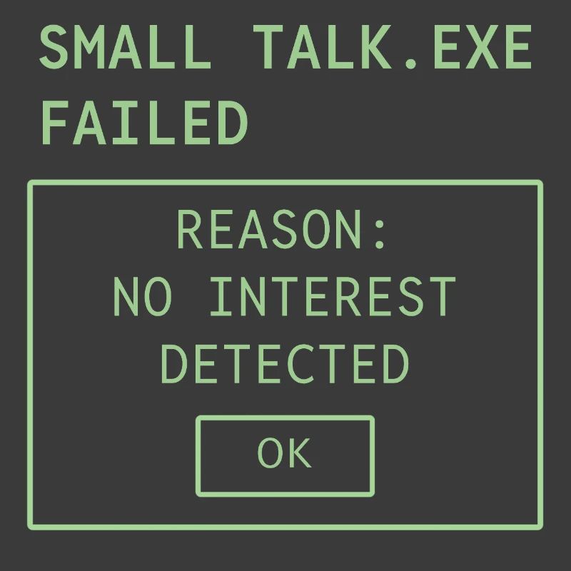 SMALL TALK.EXE FAILED