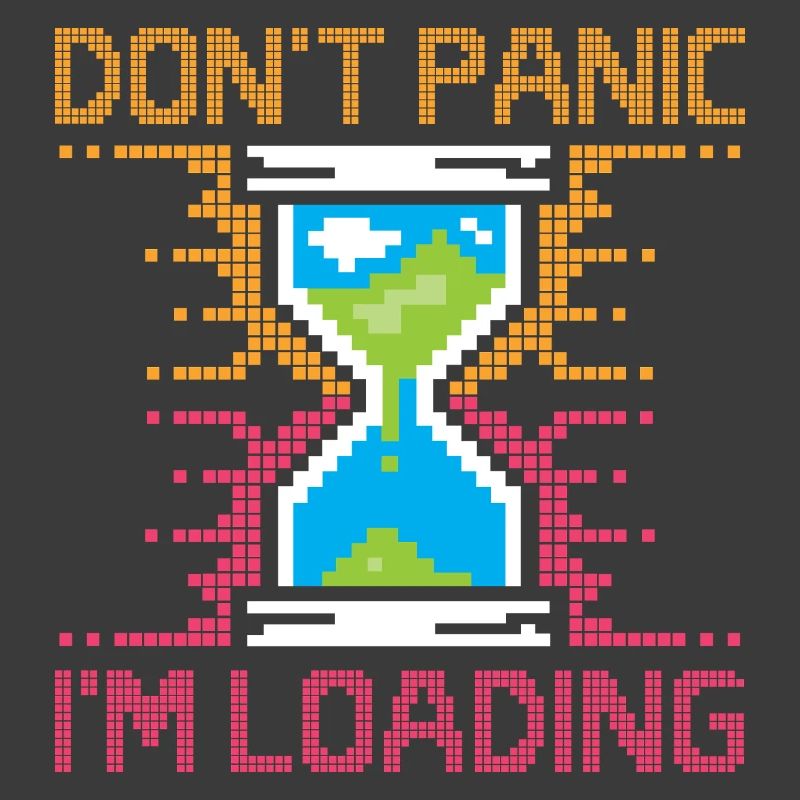 Don't Panic – Pixel Loading Sanduhr