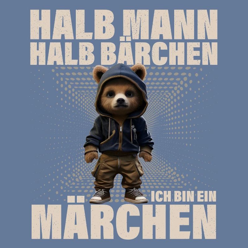 Halb Mann Halb Bärchen Märchen Lustiger Spruch