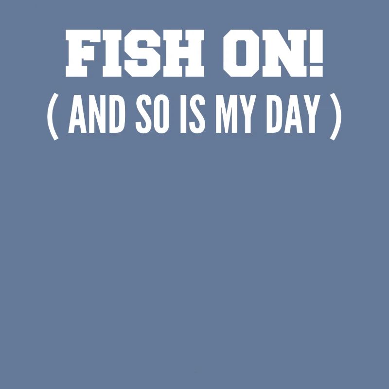 Fisch dran! Oder ist mein Tag am Haken?
