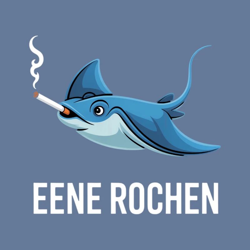 Eene Rochen Raucher Spruch Zigarette Kippe Rauchen