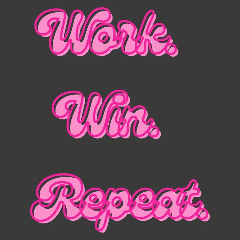 Work Win Repeat | Motivationsspruch