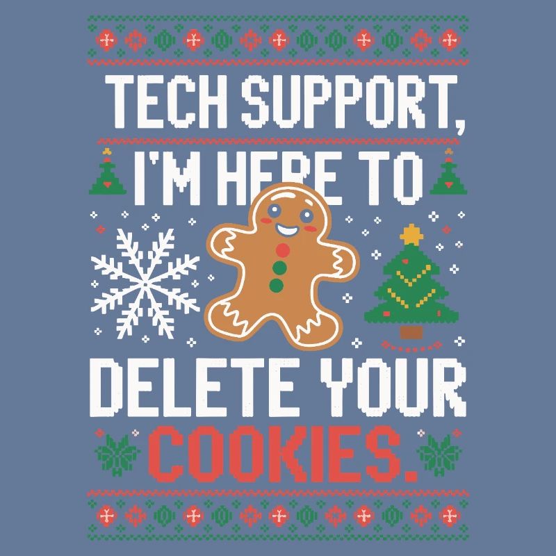 Tech Support Cookie Saying