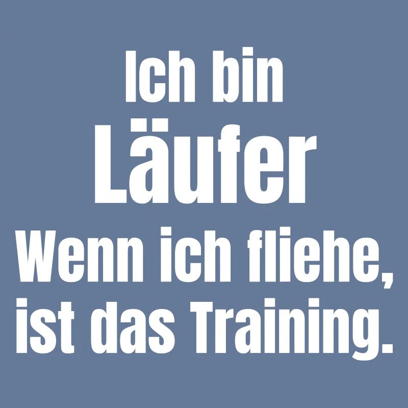 Ich bin Läufer Training Motivation