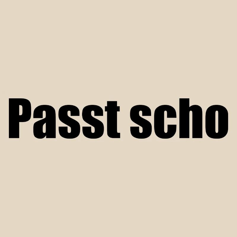 Passt scho