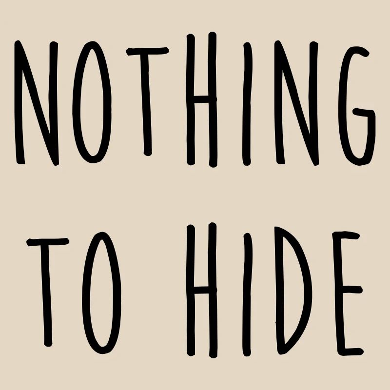 Nothing to Hide