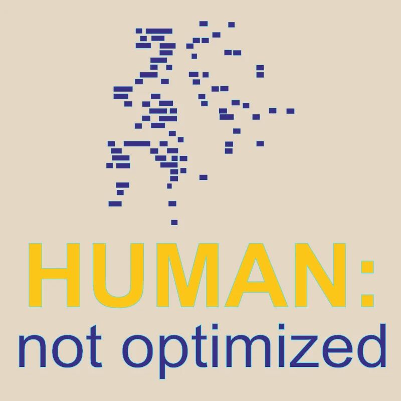 Human: Not Optimized
