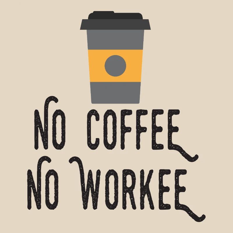 Pas de café, pas de workee