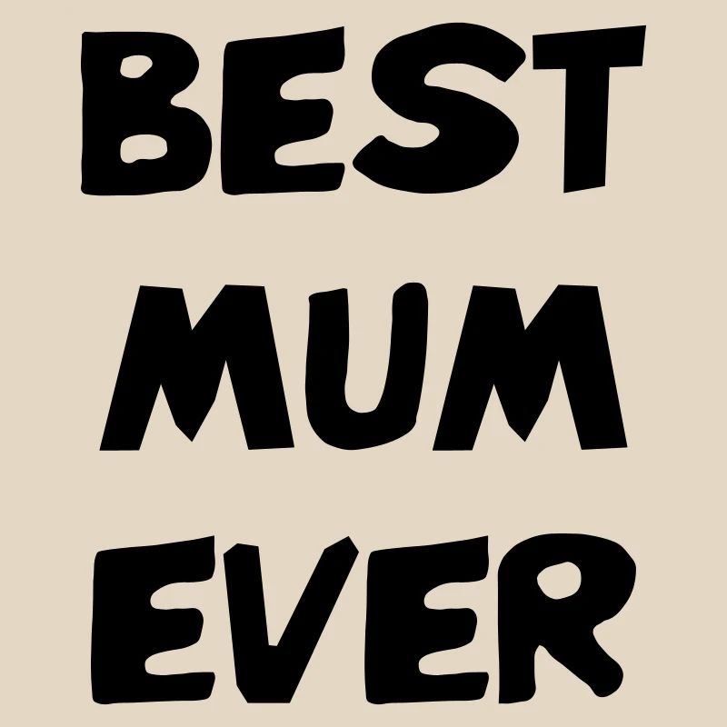 Die beste Mutter aller Zeiten - Muttertag