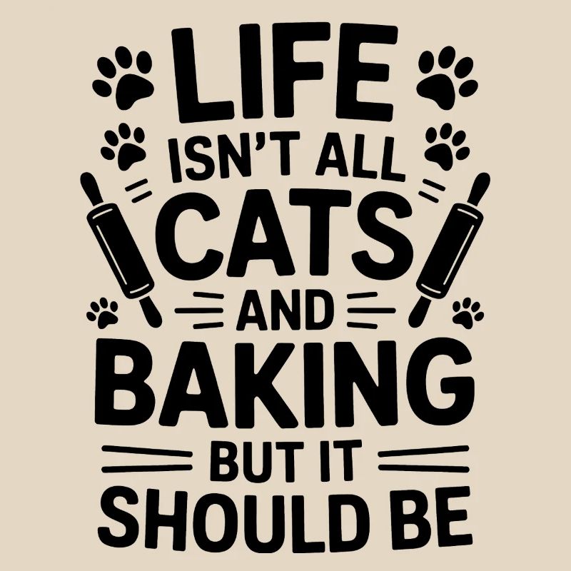 Baking Saying Cats Funny Baking Gift