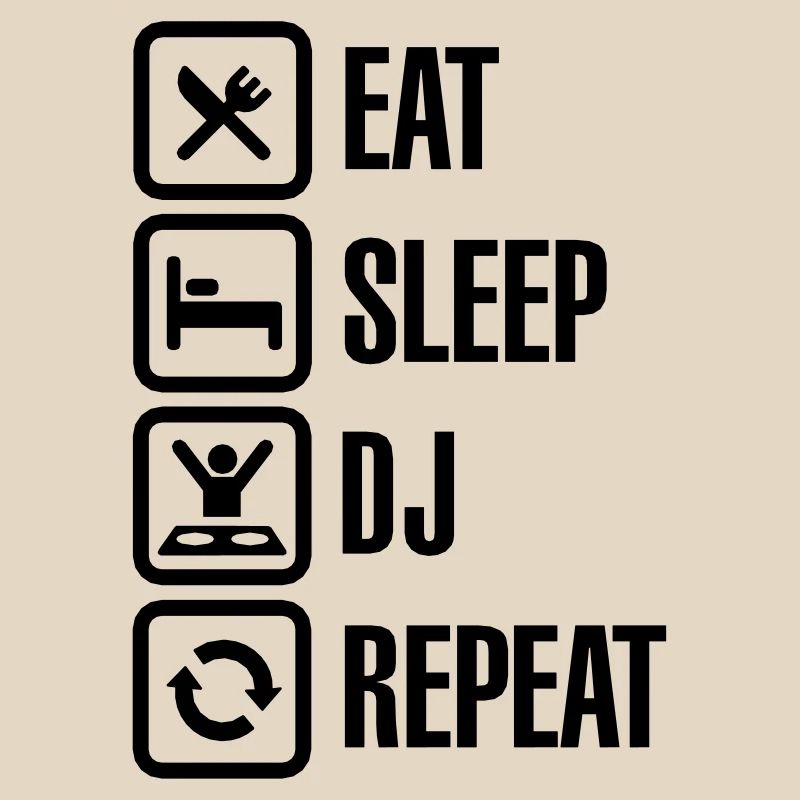 Eat Sleep DJ Repeat