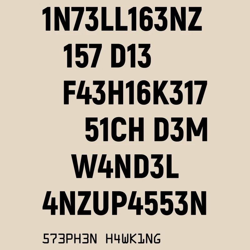 Leetspeak Intelligenz Spruch für Nerds und Hacker
