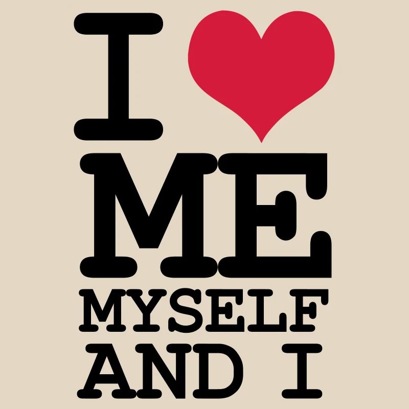 Je m’aime moi-même et je - Humour