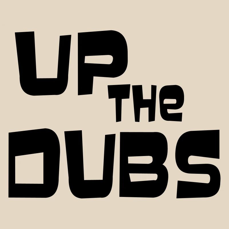 UP THE DUBS