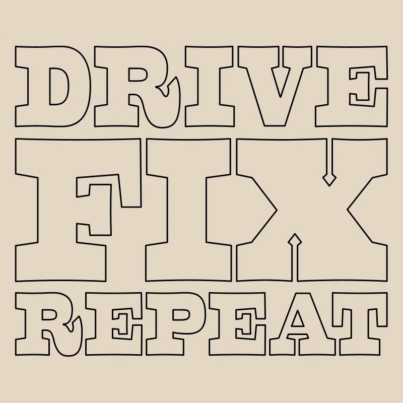 45 Drive Fix Repeat