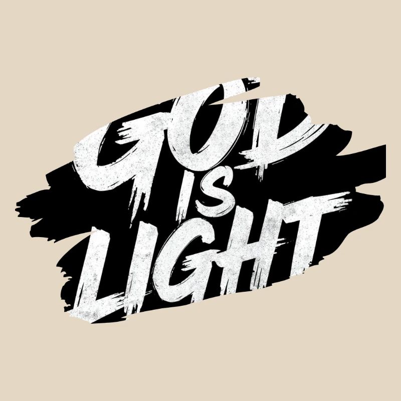 God is Light — Brusque Typography