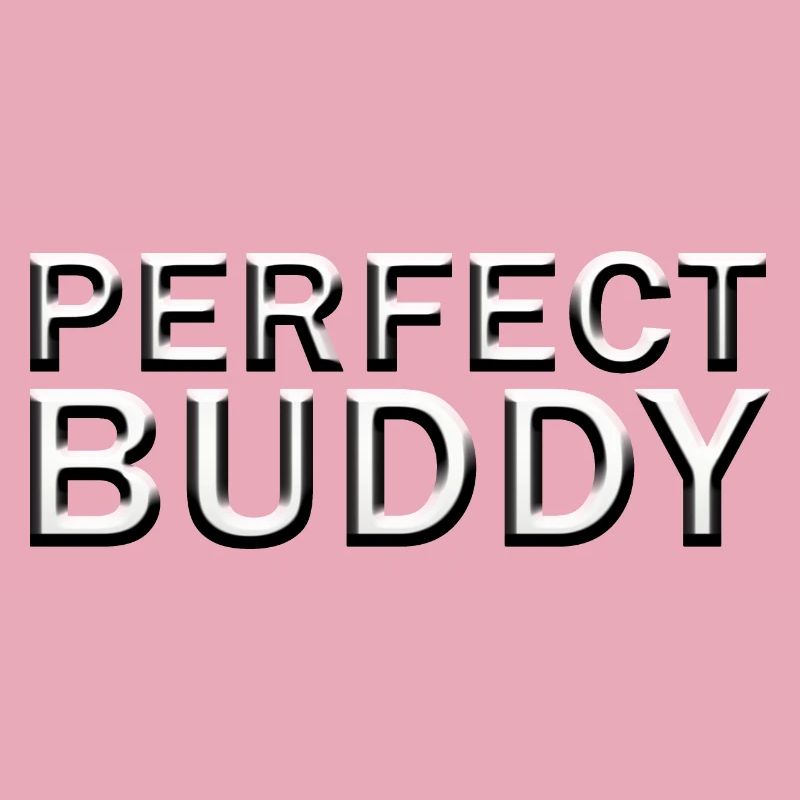 Perfect Buddy