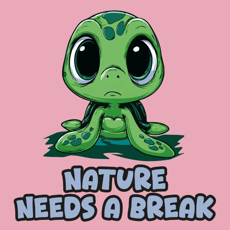Die Natur braucht eine Pause – Turtle