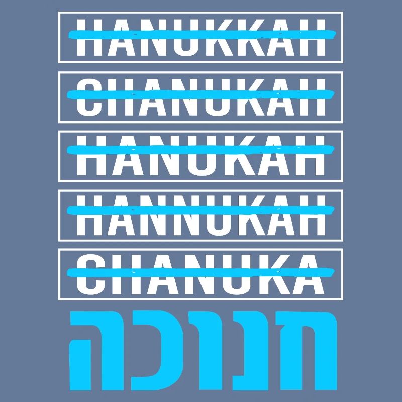Hanoukka Hanoukka Hanoucca
