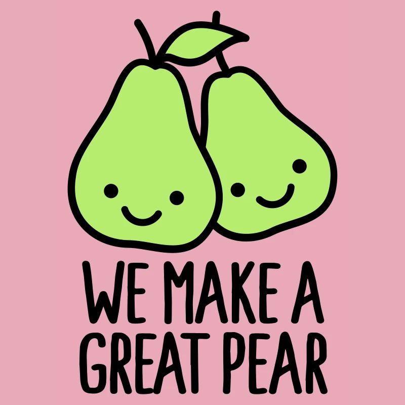 We make a great pear