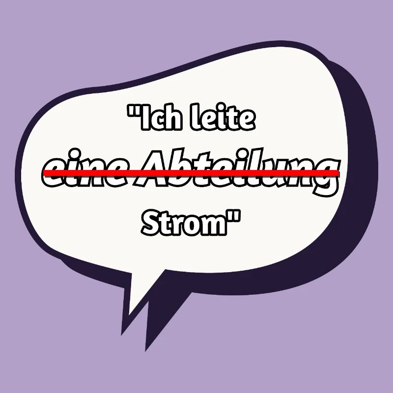 Ich leite Strom Spruch