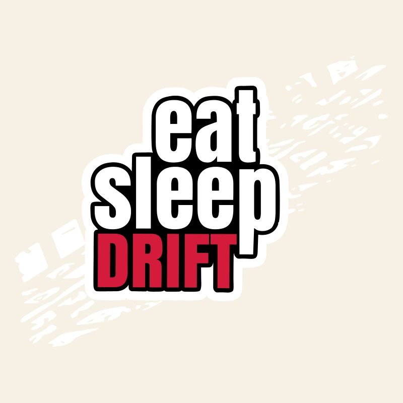 Eat Sleep Drift