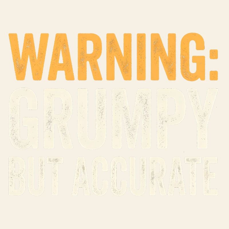 Attention: More grumpy, but more apt and funny