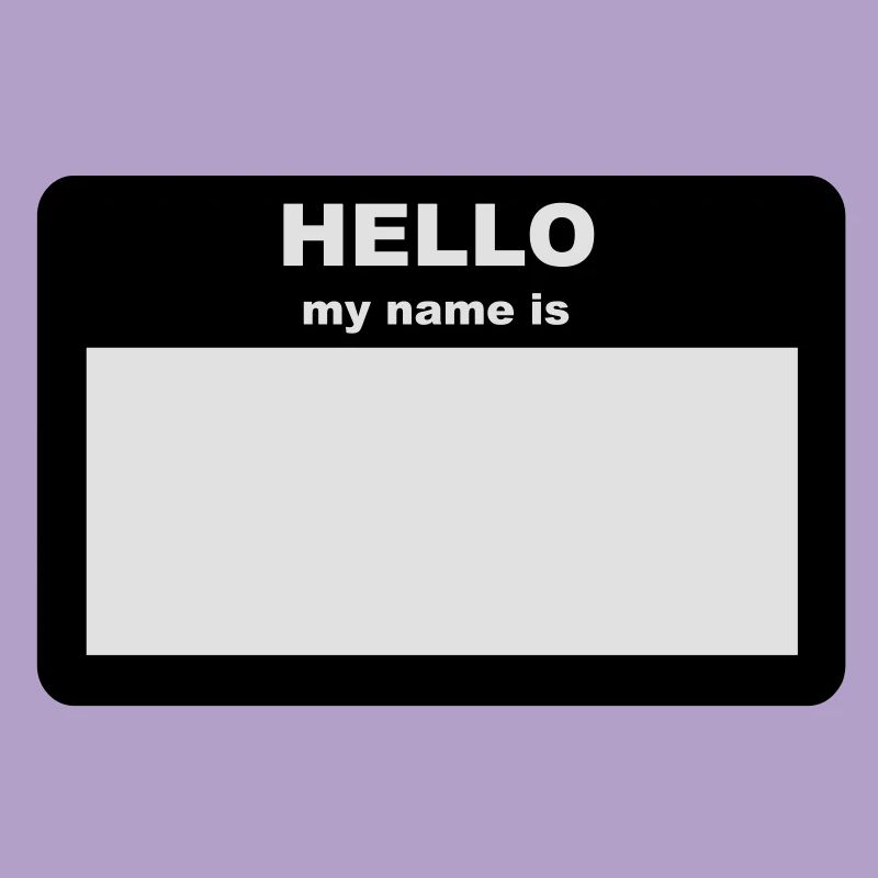 Name tag - HELLO my name is