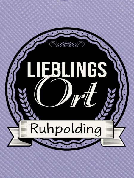 Lieblingsort Ruhpolding
