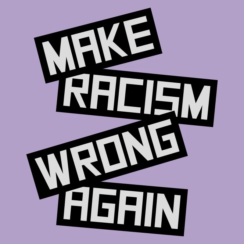 make racism wrong again